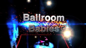 Ballroom Babies